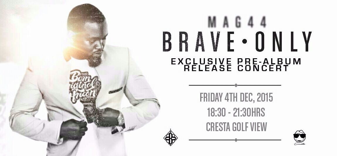 Mag44's Brave Only Album Launch