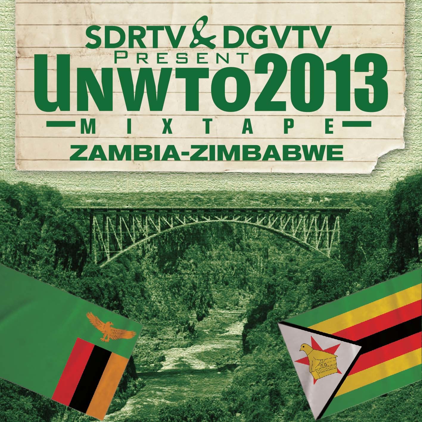 SDRTV & DGVTV Present UNWTO 2013 Mixtape (Zambia - Zimbabwe)
