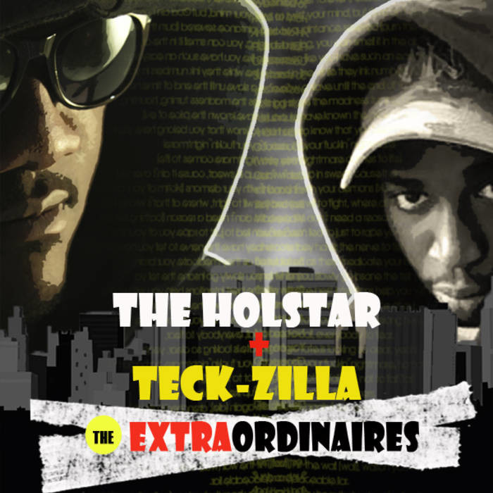 Holstar and Teckzilla Release THE EXTRAORDINAIRES.