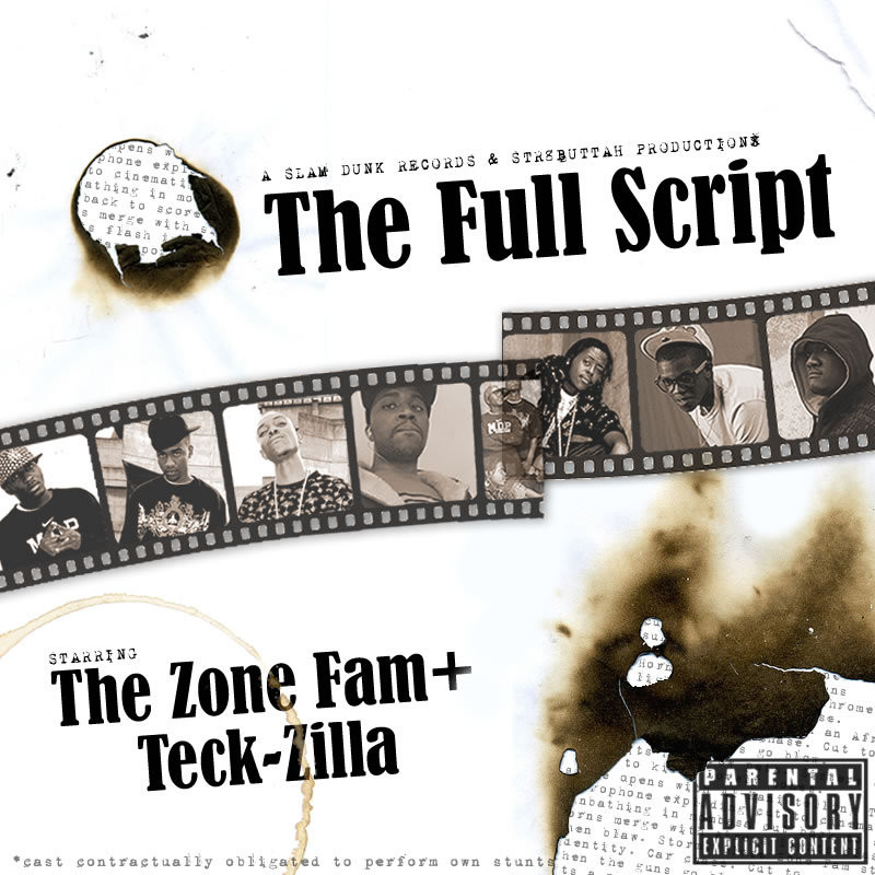 Zone Fam & Teck-Zilla Release The Full Script.